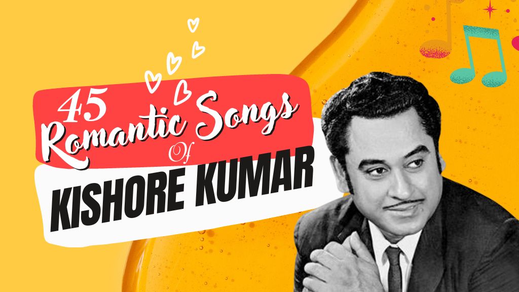 Romantic Hits Of Kishore Kumar feature image